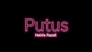 Putus Lirik || Nabila Razali