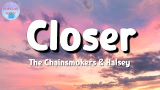 🎵 The Chainsmokers – Closer || Ariana Grande, Ckay, Chris Brown (Lyrics)