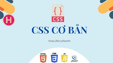 [CSS] 01 - Cơ bản về CSS
