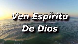 Miniatura del video "Ven Espíritu de Dios"
