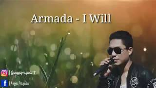 Download Lagu ARMADA - I WILL || LYRIC MP3 Download Lagu ARMADA - I WILL || LYRIC MP3