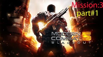 Modern Combat 5 Blackout Mission:3 (DownTown-Escape) Part#1 Walkthrough