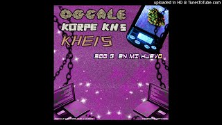 OGCALE x KORPE KNSE X KHEIS - 300G EN MI HUEVO