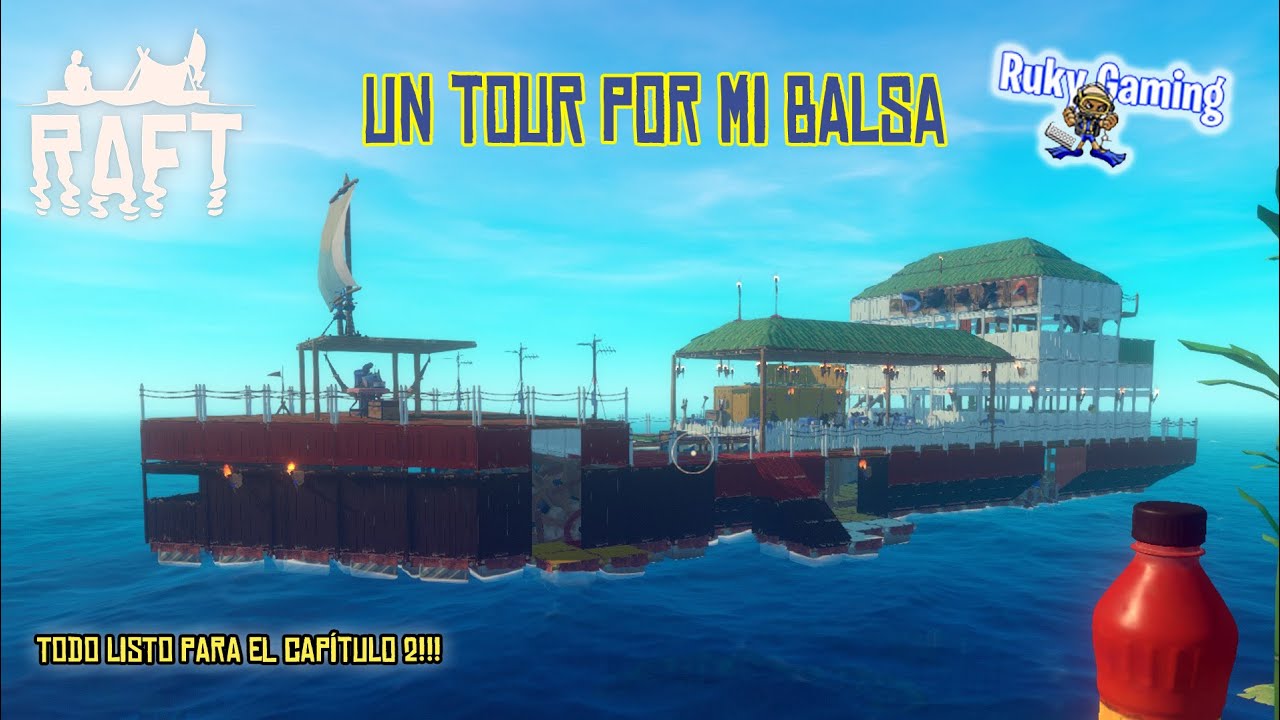 Seie Raft Serie RAFT Tour por mi balsa - YouTube