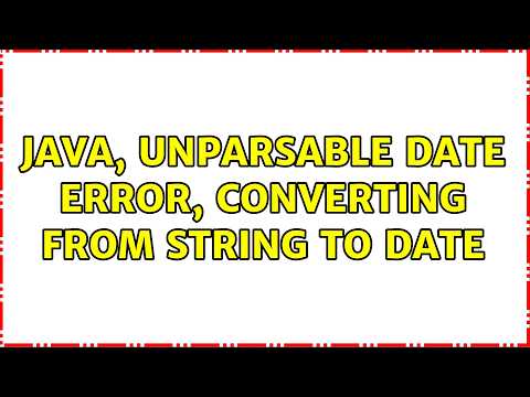Java, unparsable date error, converting from String to Date (2 Solutions!!)