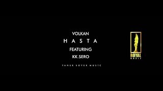 Volkan - Hasta (Feat. KKŞero)