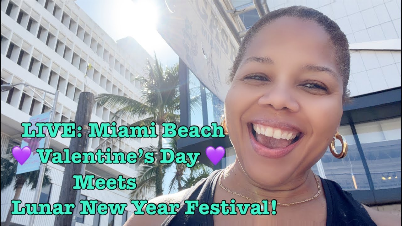 LIVE: Miami Beach Valentine’s Day Meets Lunar New Year Festival 🧧💜| SAMELIA'sWORLD!!