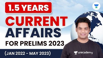1.5 Years Current Affairs For Prelims 2023 | Lecture 37 | JAN 2022- MAY 2023 | Devraj Verma