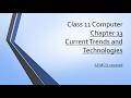 class 11 computer chapter 13 Current trends and technologies | Complete MCQ