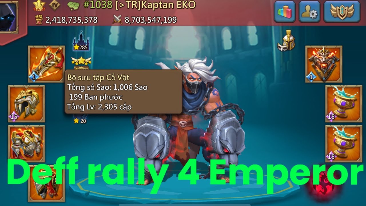 Lords mobile Rally trap 15 rally : VS 4 piece Emperor và Full T5