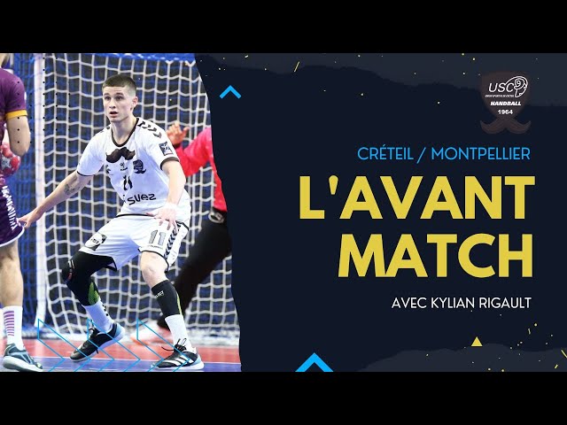 L'Avant-Match avec Kylian RIGAULT - Créteil/Montpellier