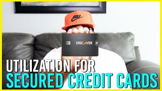 The Correct UTILIZATION For SECURED CREDIT CARDS