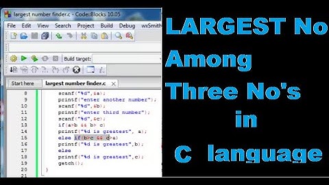 How to find the largest number among three numbers in c | finding biggest number among three numbers
