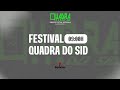 FESTIVAL QUADRA DO SID