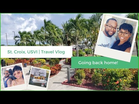 Going Back Home!! | St. Croix, USVI | Travel Vlog | Leann DuBois