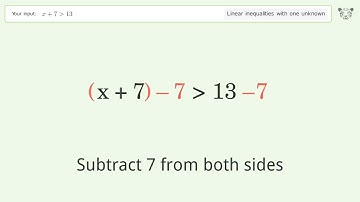 Solving Linear Inequalities: x+7 is Greater Than 13