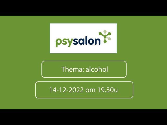 Livestream Psysalon Alcohol - 14-12-2022 om 19.30u