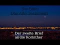 Die Bibel Das neue Testament  2. Brief an die Korinther (mit Musik)