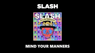 Slash - Mind Your Manners (Original Backing Track)