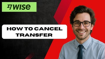 How To Cancel Transfer On Wise Easy Tutorial (full guide)