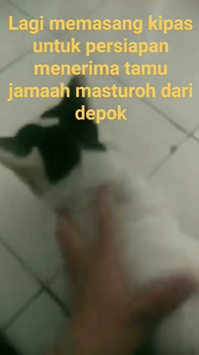 Lagi memasang kipas untuk persiapan menerima tamu jamaah masturoh dari depok
