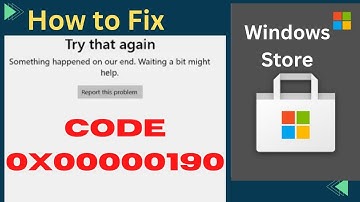 Microsoft Store error code 0x00000190 in Windows 11 /10 Fixed
