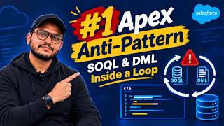 #1 Apex Anti-Pattern: SOQL & DML Inside a Loop | Salesforce Best Practices with Jeet Singh