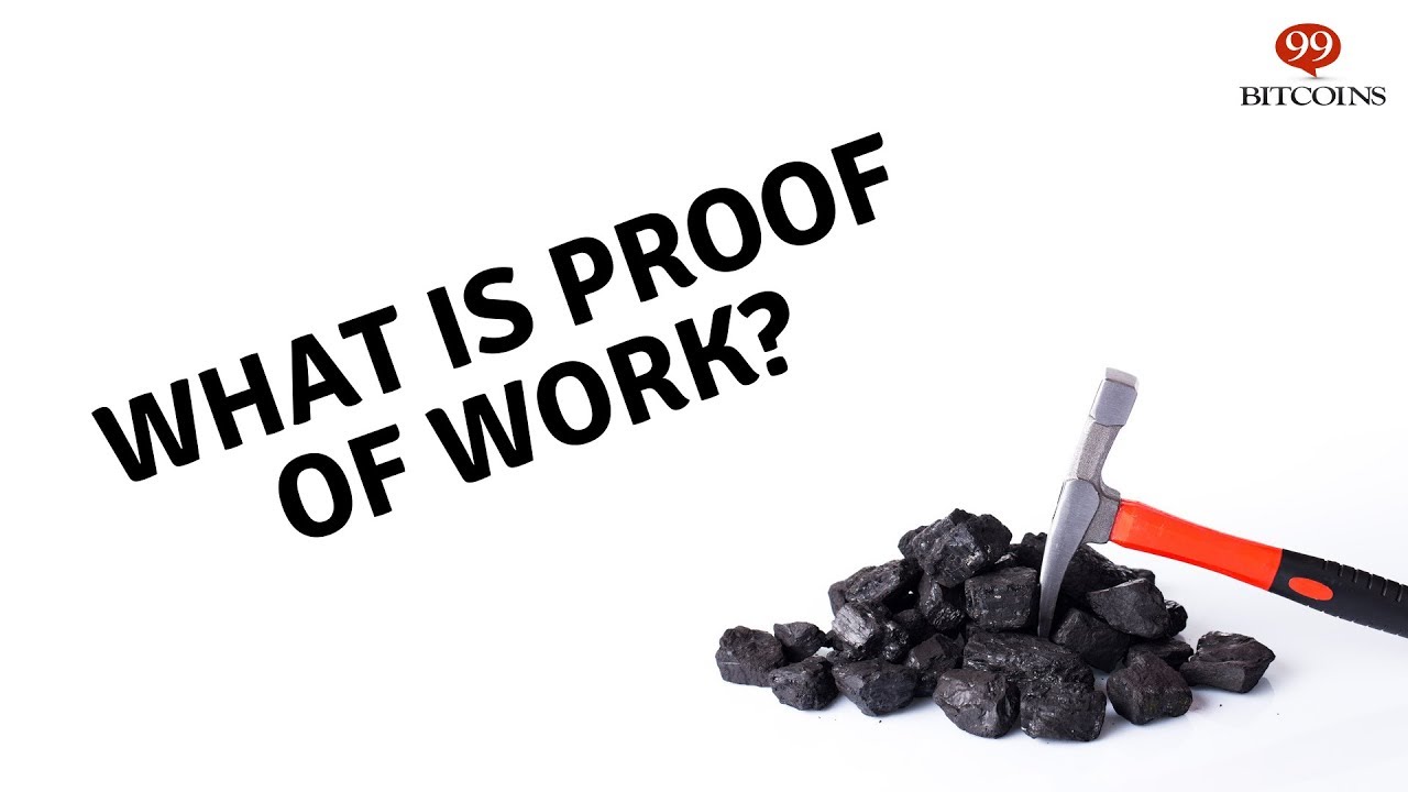 What Is Proof Of Work Explained Simply 2021 Updated