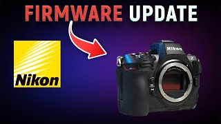 Nikon Z8 how to update firmware  complete guide