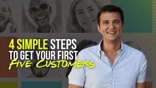 Get Your First 5 Customers