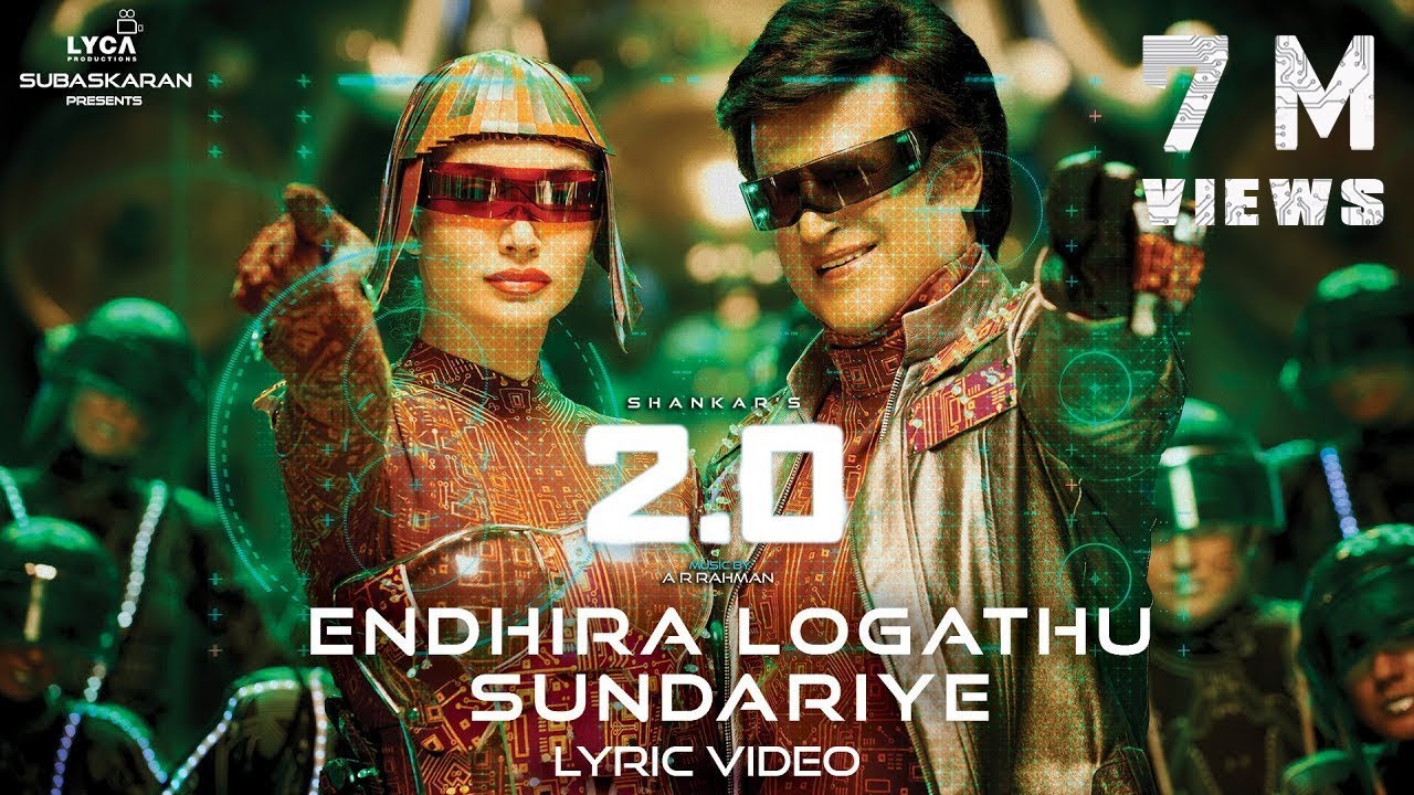 Endhira Logathu Sundariye Lyric Video 2 0 Tamil Rajinikanth Shankar A R Rahman Youtube