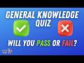 Can you pass this knowledge quiz  best ultimate mega trivia quiz