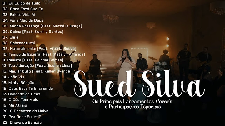 Sued Silva As Melhores [Os Principais Lançamentos, Cover's e Participações Especiais]