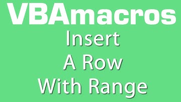 Insert A Row With Range - VBA Macros - Tutorial - MS Excel 2007, 2010, 2013