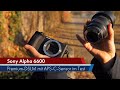 Sony A6600 | APS-C-Flaggschiff für ~1.500 Euro im Test [Deutsch]
