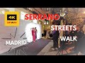 [4k]Feel the Serrano streets with luxury stores in 4k walk. madrid 4k walk