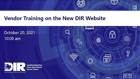 Vendor Training on the new DIR Website