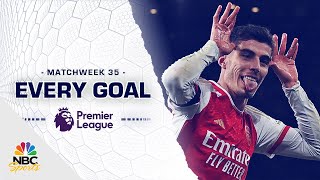 Every Premier League goal from Matchweek 35 (202324) | NBC Sports