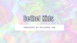 Hindsight by Hillsong Young and Free Bethel Kids Worship Dance Moves