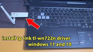 How to install tp link tl wn722n driver windows 11 and 10
