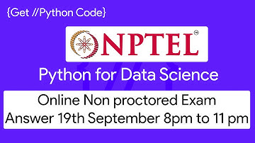 NPTEL : Python for data science Online Programming test answers(Night session 8 pm to 11 pm)