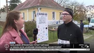 Barlahidán Jótékonysági Futást Tartanak Az Ország Egyik Legrégebbi Orgonájáért - M1 Híradó 2025