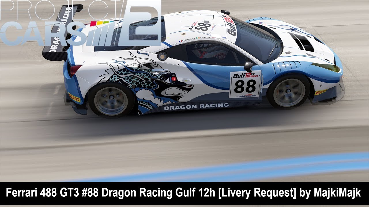 Project Cars 2 Ferrari 488 Gt3 88 Dragon Racing Gulf 12h Livery Request