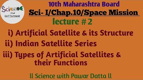 Artificial Satellite/Space Missions/10th Maharashtra Board