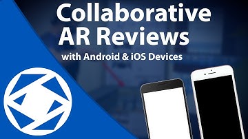 Collaborative AR Reviews with iOS & Android Devices