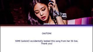 SOMI LEAKED  BLACKPINK'S NEW SONG (Color Coded Lyrics)
