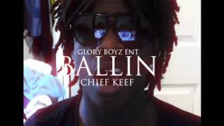 Chief Keef - Ballin (Free MP3 Download)