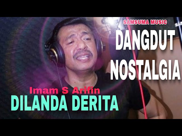 🔴DILANDA DERITA|Imam S Arifin|Official Video Subtitle#DangdutOriginal class=
