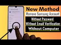 How to remove samsung account without password and email 2024 android 11121314