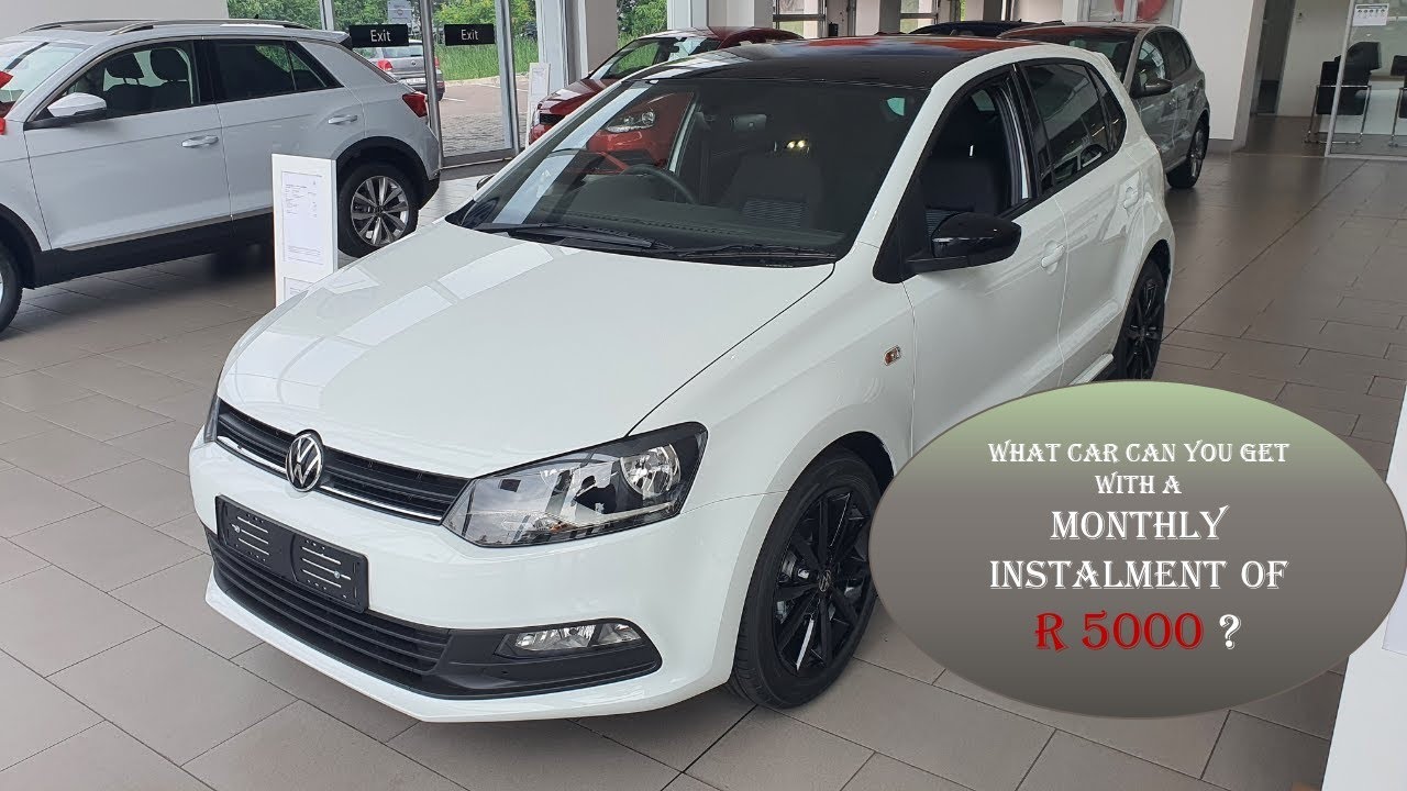 What car can you get with a R 5 000 monthly instalment? Cost of ...